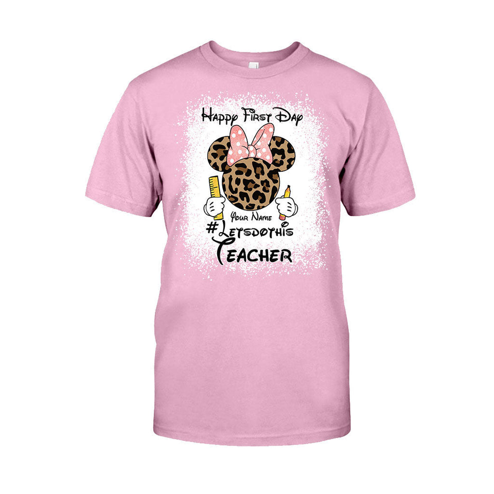 Happy First Day - Personalized Teacher T-shirt and Hoodie