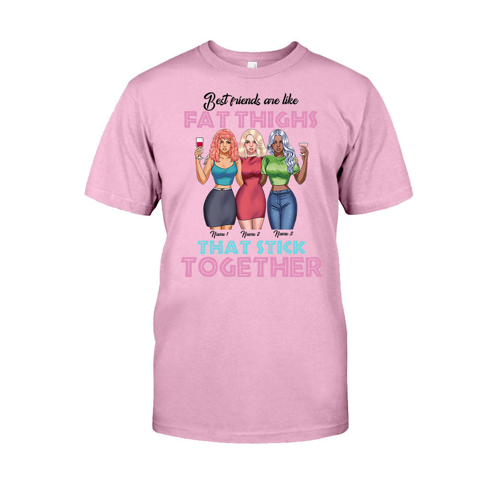 Best Friends Are Like Fat Thighs - Personalized Bestie T-shirt and Hoodie