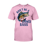Be A Bad Bass - Personalized Fishing T-shirt and Hoodie