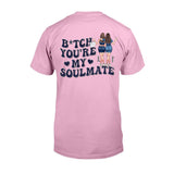 You Are My Soulmate - Personalized Bestie T-shirt and Hoodie