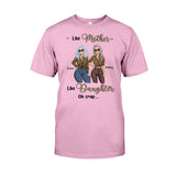 Like Mother Like Daughter - Personalized Mother's Day Mother T-shirt and Hoodie