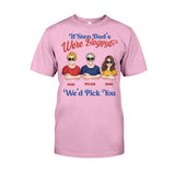 If Step Dad's Were Bogeys I'd Pick You - Personalized Father T-shirt and Hoodie
