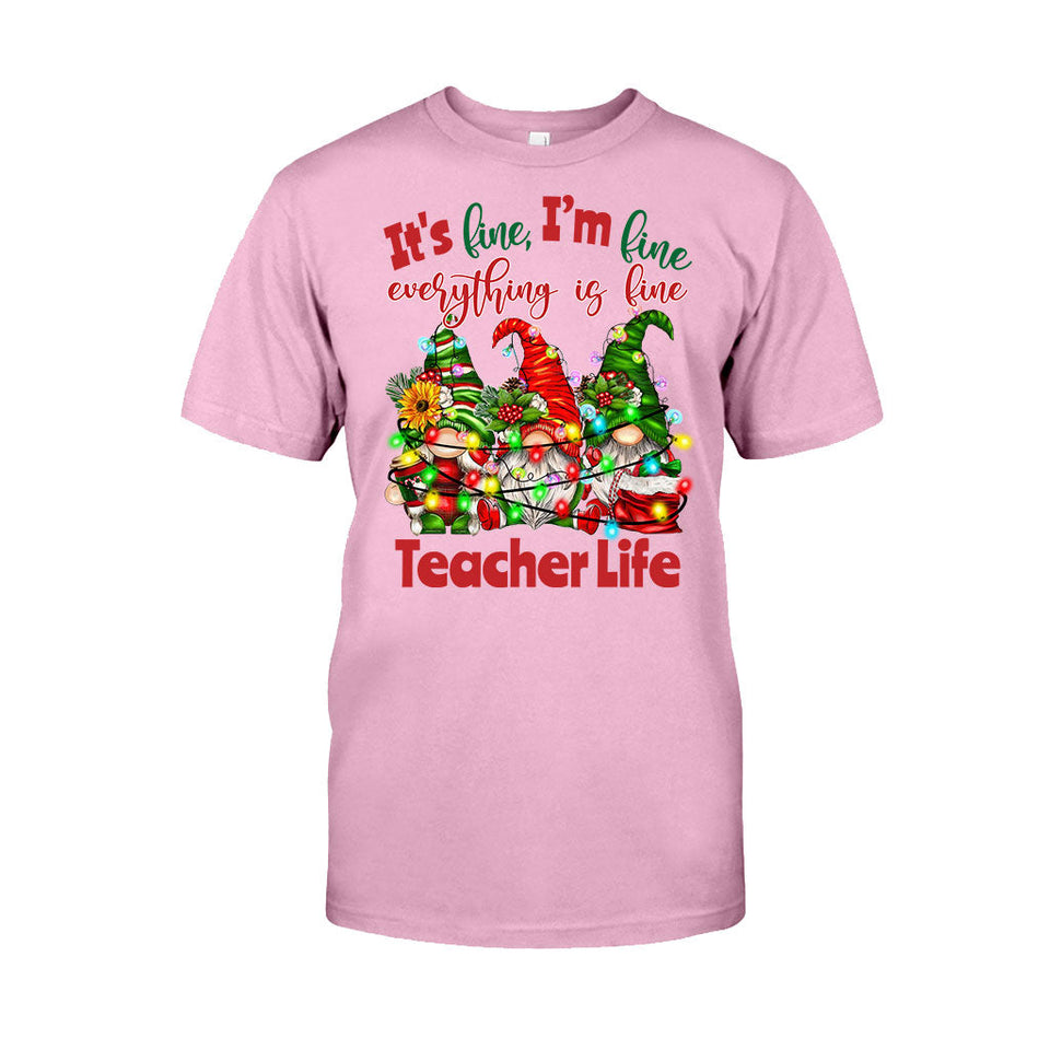It's Fine Im Fine Everything Is Fine - Personalized Teacher T-shirt and Hoodie