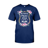 My Favorite Police Officer Calls Me Mom - T-shirt and Hoodie 112021