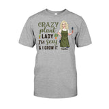 Crazy Plant Lady - Personalized Gardening T-shirt and Hoodie