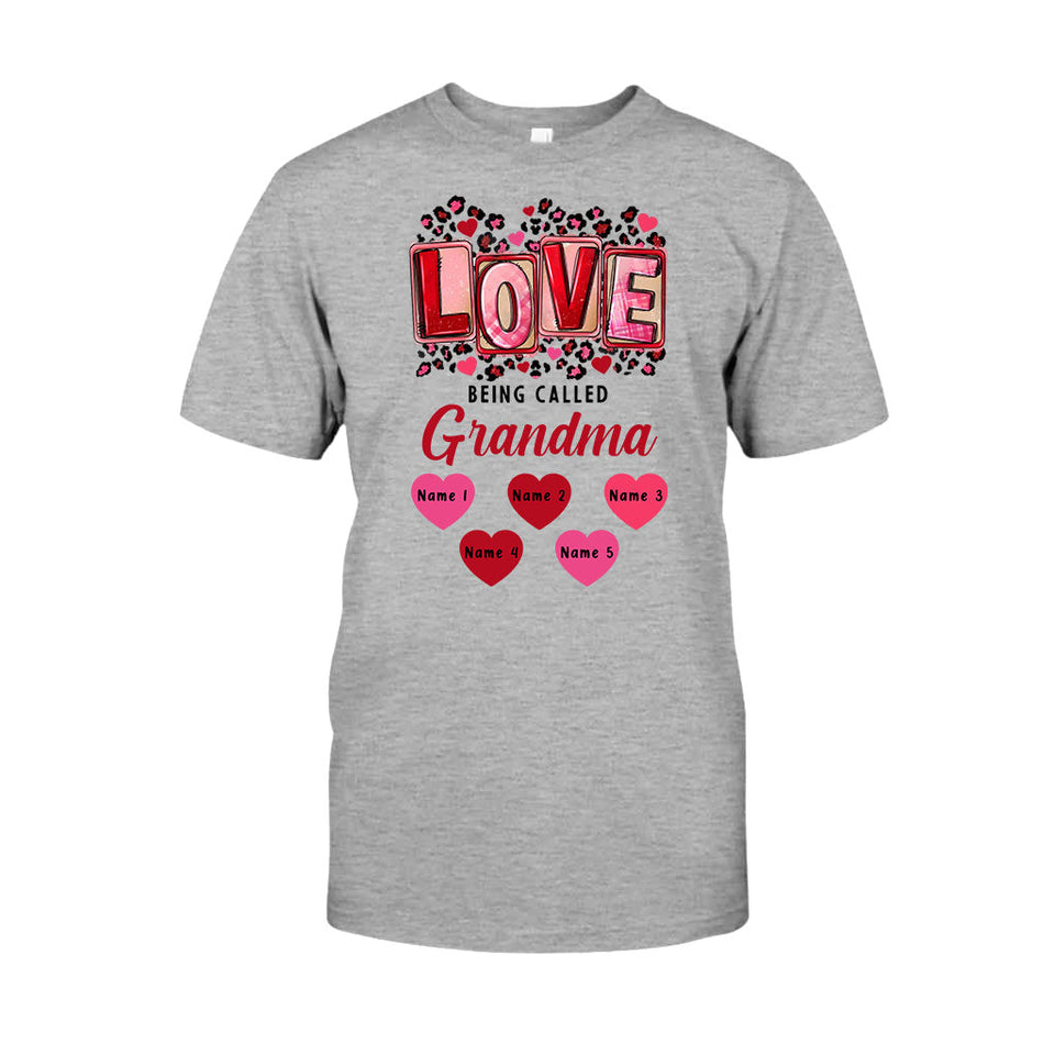 Love Being Called Grandma - Personalized Grandma T-shirt and Hoodie