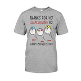Thanks For Not Swallowing Us - Personalized Mother's Day Mother T-shirt and Hoodie