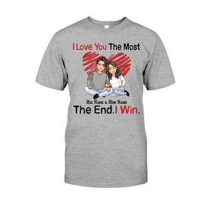 I Love You The Most - Personalized Couple T-shirt and Hoodie