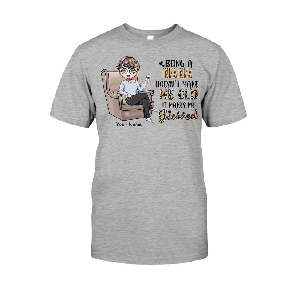 Being A Grandma Doesn't Make Me Old - Personalized Mother's Day T-shirt and Hoodie