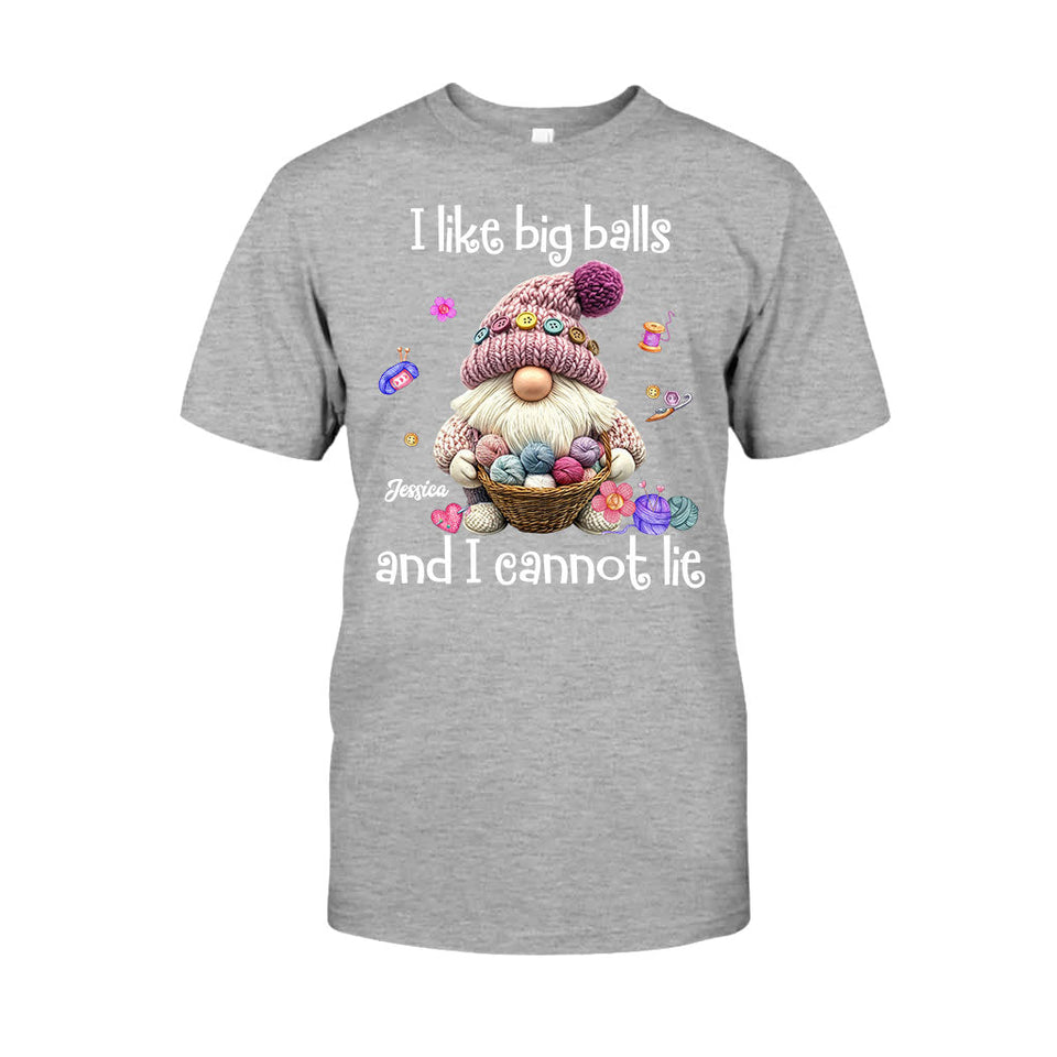 I Like Big Balls And I Cannot Lie - Personalized Crocheting T-shirt And Hoodie