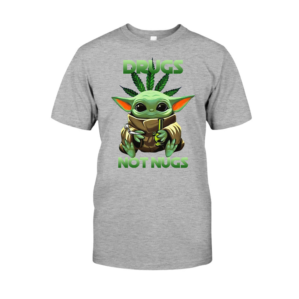 Drugs Not Nugs - Weed T-shirt and Hoodie