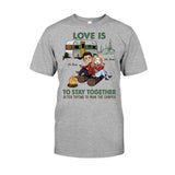 Love Is To Stay Together After Park The Camper - Personalized Couple Camping T-shirt and Hoodie