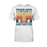 Proud Mom Of A Cat - Personalized T-shirt and Hoodie