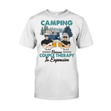 Camping Because Couple Therapy Is Expensive - Personalized T-shirt and Hoodie