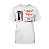 Proud Mom - Personalized Mother's Day Graduation T-shirt and Hoodie