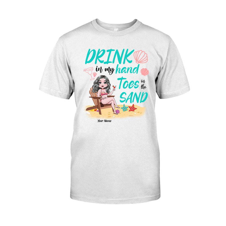 Drink In My Hand Toes In The Sand - Personalized Sea Lover T-shirt and Hoodie