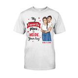 My Favorite Place Is Inside Your Hug - Personalized Couple T-shirt and Hoodie