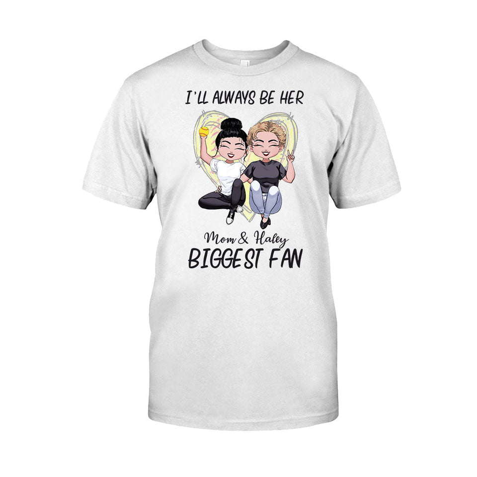 Always Be The Biggest Fan - Personalized Mother's Day Softball T-shirt and Hoodie