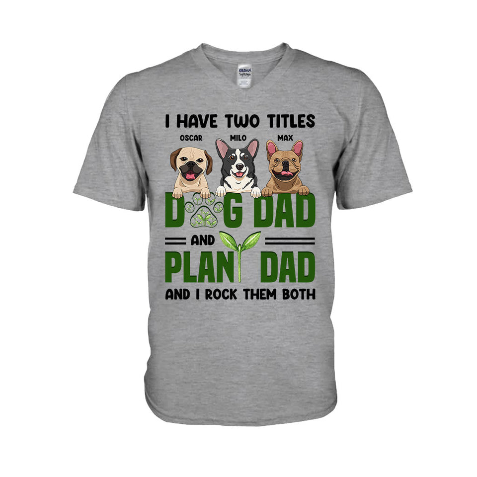 I Have Two Titles - Personalized Gardening T-shirt and Hoodie