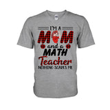 I'm A Mom And A Teacher - Personalized T-shirt and Hoodie