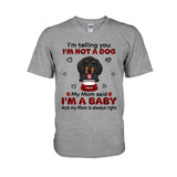 I'm Telling You - Personalized Dog T-shirt and Hoodie