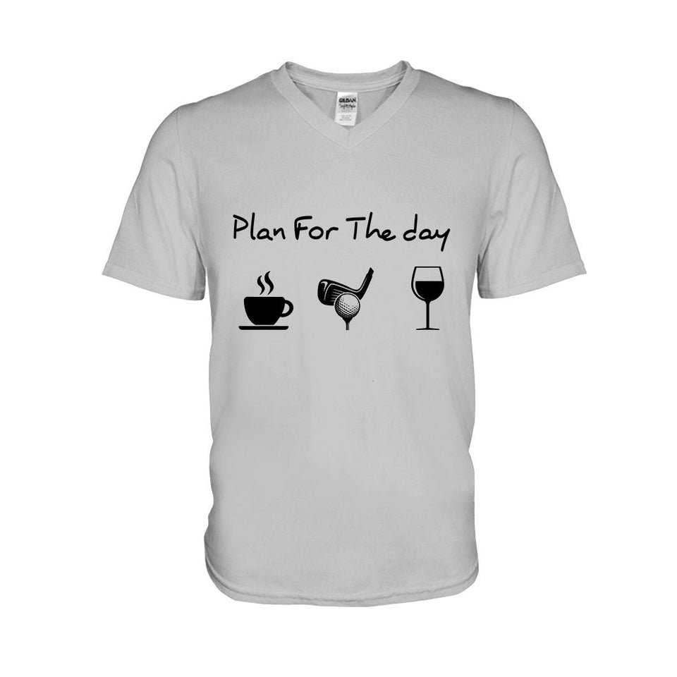 Plan For The Day - Golf T-shirt And Hoodie 062021