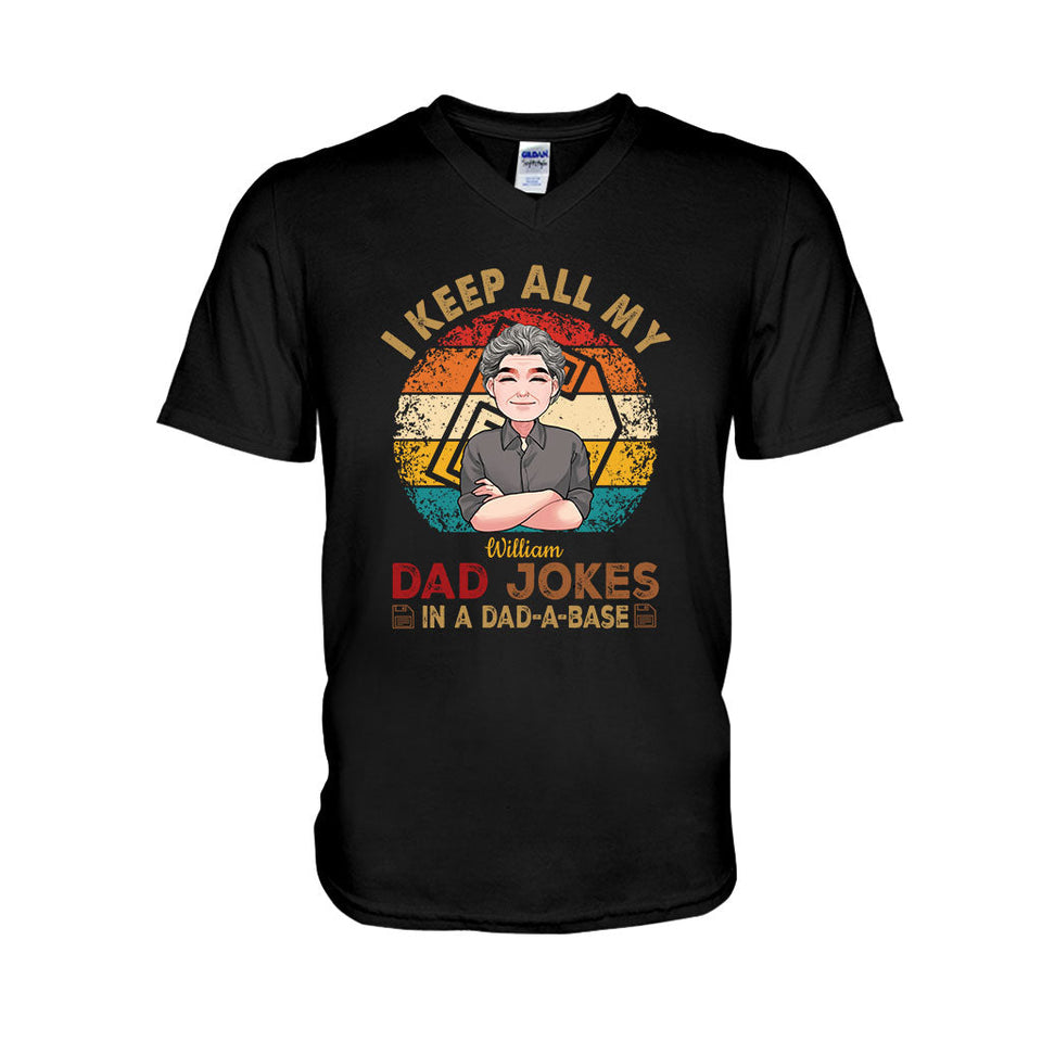 I Keep All My Dad Jokes - Personalized Father T-shirt And Hoodie