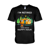 I'm Retired - Camping T-shirt and Hoodie 112021