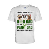 I Have Two Titles - Personalized Gardening T-shirt and Hoodie