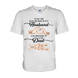 First Husband Now Daddy - Personalized Father T-shirt And Hoodie