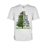 And Into The Forest I Go - Camping T-shirt and Hoodie 112021