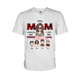 Mom First Friend First Love - Personalized Mother T-shirt and Hoodie