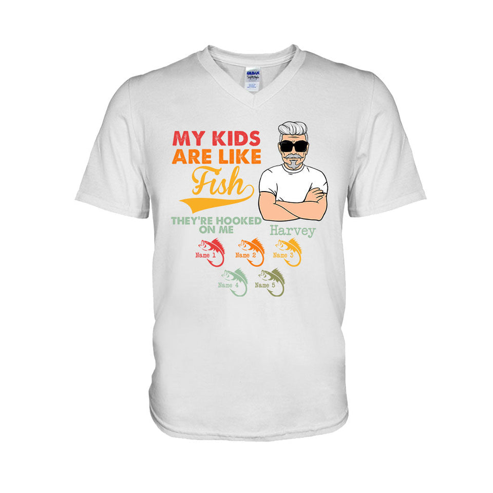 My Kids Are Like Fish - Personalized Father's Day Fishing T-shirt and Hoodie