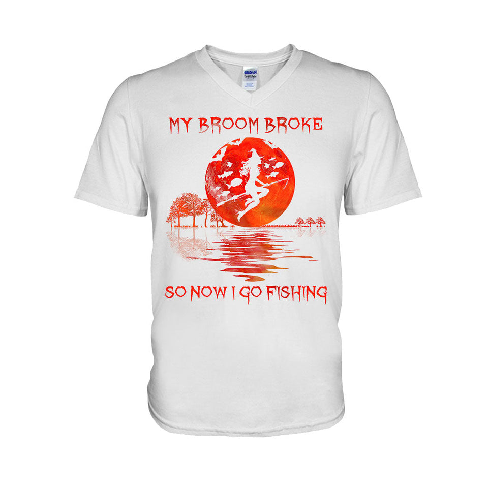 My Broom Broke Halloween - Fishing T-shirt And Hoodie 082021