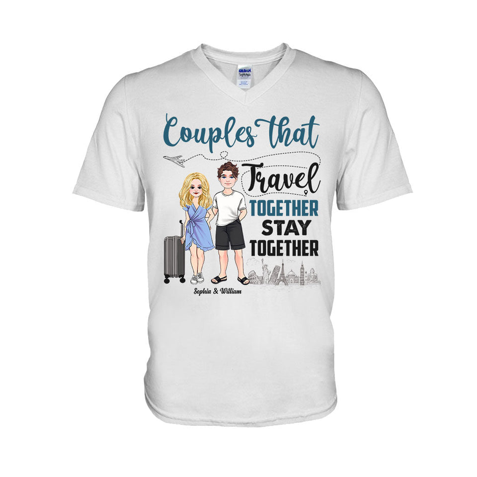 Couple That Travel Together - Personalized Travelling T-shirt and Hoodie