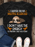 MULTIPLE SCLEROSIS AWARENESS 294