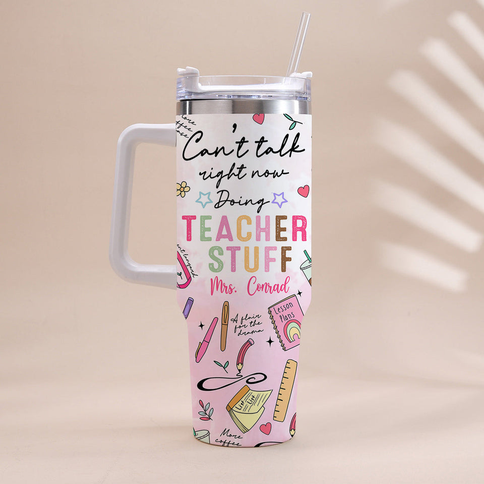 Teacher Stuff - Personalized Teacher Tumbler With Handle