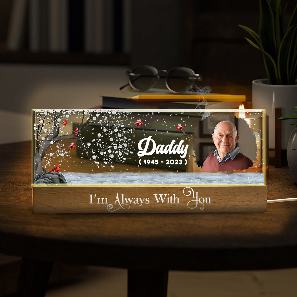 I'm Always With You - Personalized Memorial Custom LED Night Light