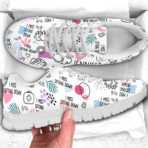 I Miss Sitting Down - Personalized Nurse Sneakers