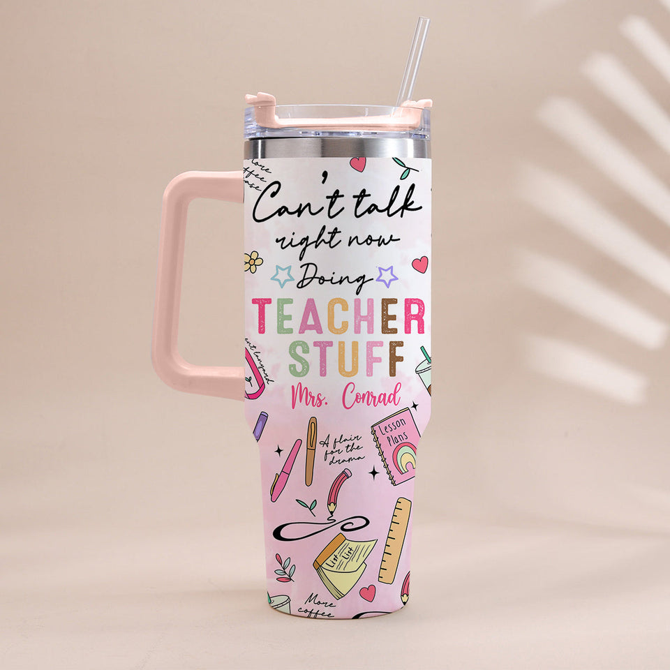 Teacher Stuff - Personalized Teacher Tumbler With Handle