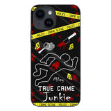 True Crime Junkie - Personalized Phone Case