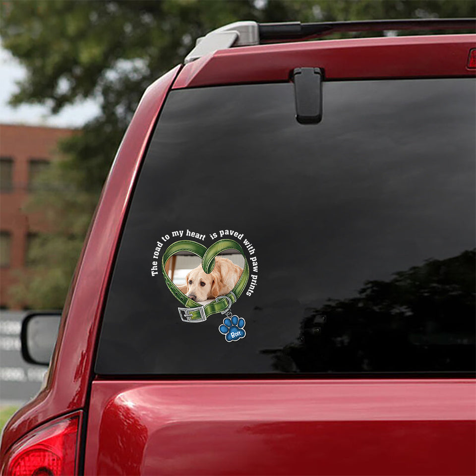 You Left Paw Prints Forever In My Heart Dog Cat Memorial - Personalized Dog Decal Full