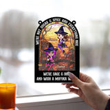 We're Not Sugar & Spice & Everything Nice - Personalized Bestie Window Hanging Suncatcher Ornament