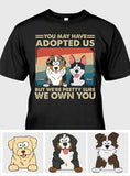 I'm Pretty Sure I Own You - Personalized Dog T-shirt And Hoodie