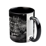 Ma première pensée le matin, c'est toujours toi - Mug commémoratif personnalisé