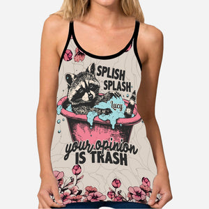 Splish Splash Your Opinion Is Trash - Personalized Raccoon Cross Tank Top