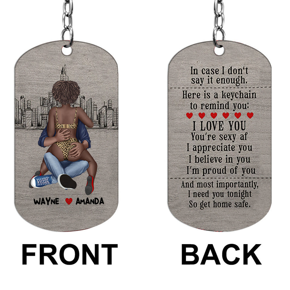 I Need You Tonight - Personalized African American Stainless Steel Keychain