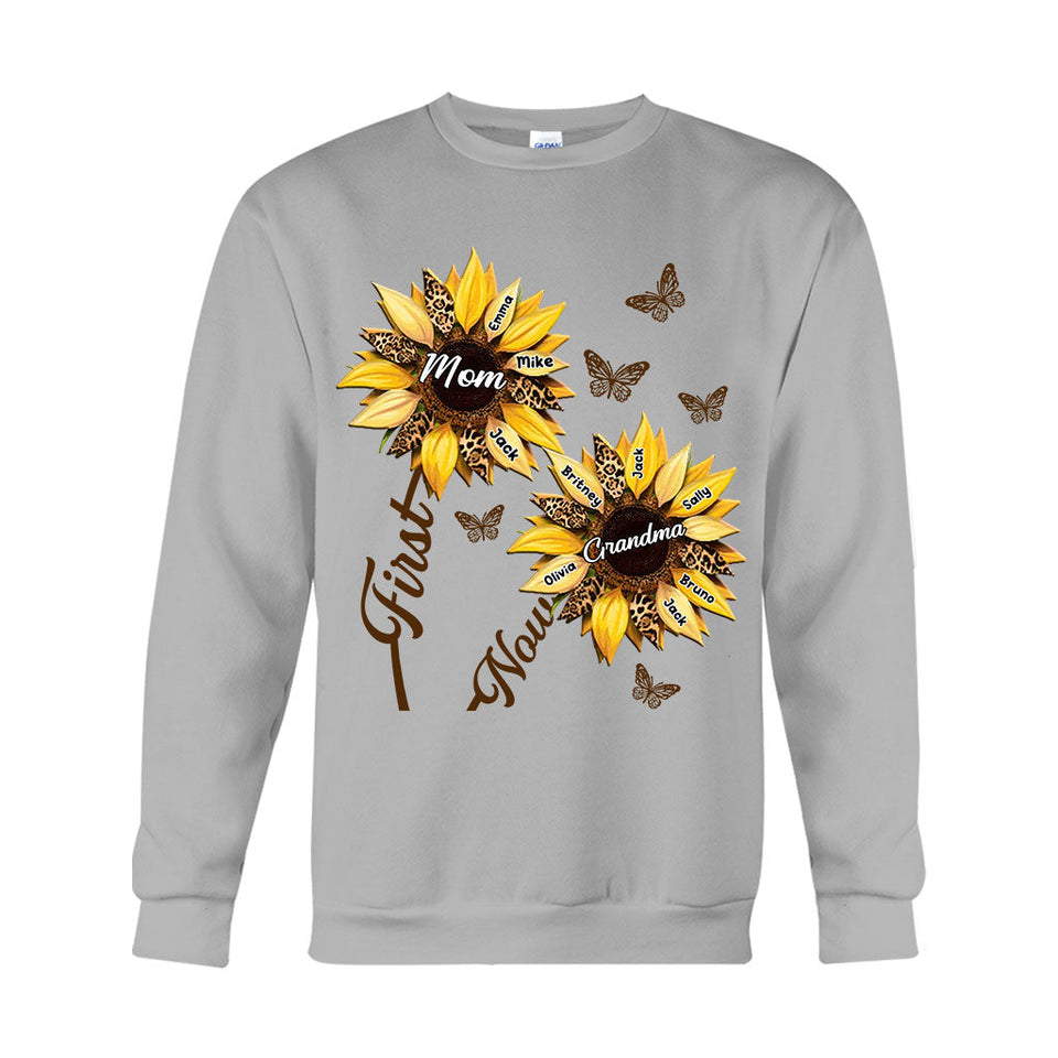First Mom Now Grandma Sunflower - Personalized Grandma T-shirt And Hoodie