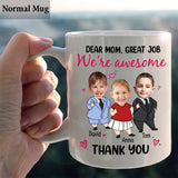 Dear Mom Great Job We Are Awesome - Personalized Mother Mug