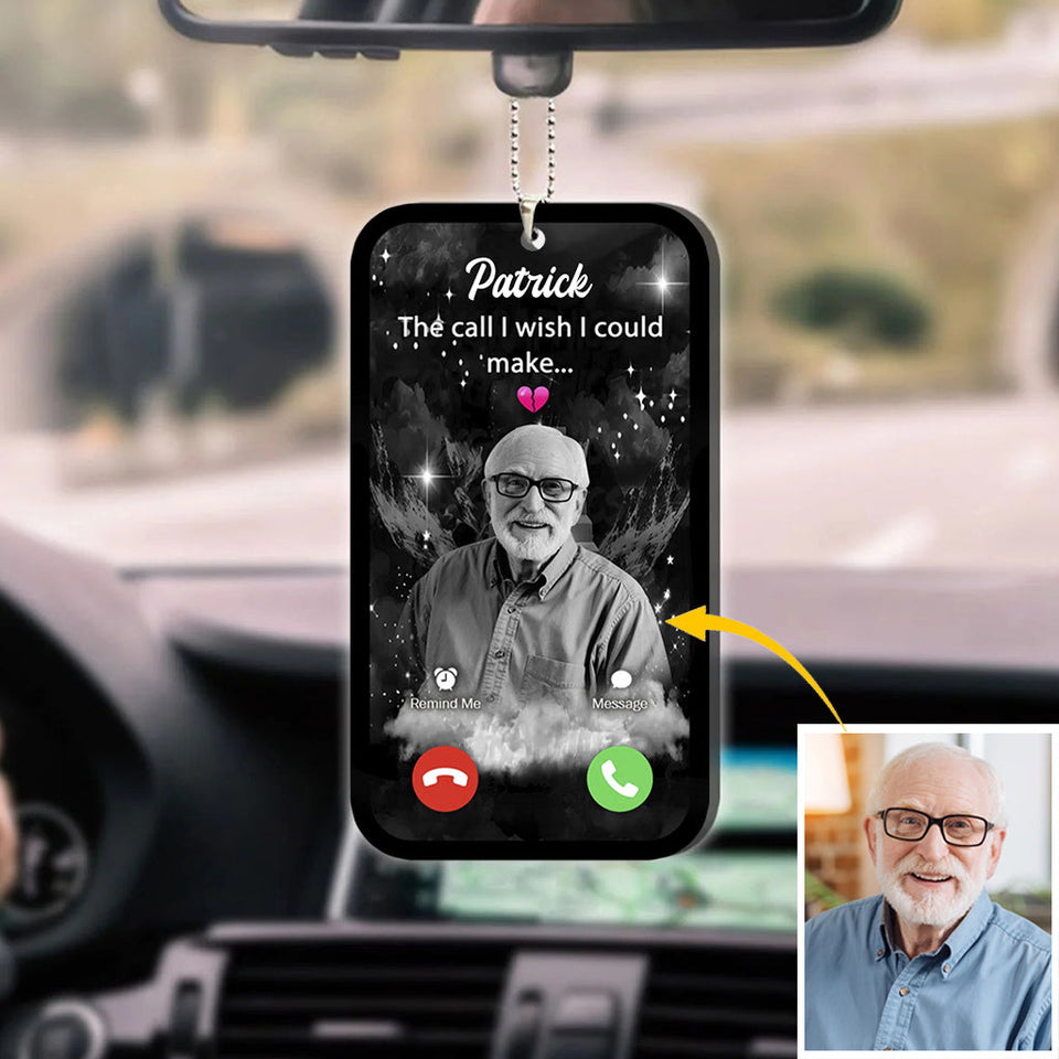 The Call I Wish I Could Make - Personalized Memorial Car Ornament